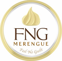 FNG MERENGUE FEEL NO GUILT