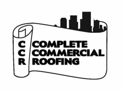 CCR COMPLETE COMMERCIAL ROOFING