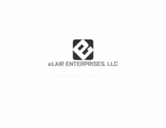 E ELAIR ENTERPRISES, LLC