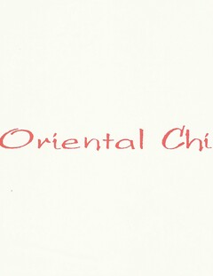 ORIENTAL CHI