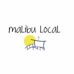 MALIBU LOCAL