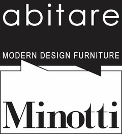 ABITARE MODERN DESIGN FURNITURE MINOTTI