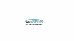 FABRISPAN ULTRA WIDE-WIDTH FABRIC SYSTEM