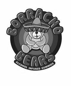 BORRACHO BEARS ALCOHOL INFUSED GUMMIES