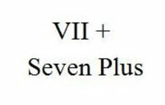 VII+ SEVEN PLUS