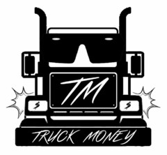 TM $ $ TRUCK MONEY