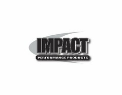 IMPACT PERFORMANCE PRODUCTS