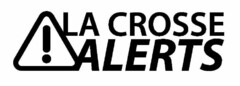 LA CROSSE ALERTS