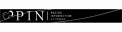 PIN POLICE INFORMATION NETWORK
