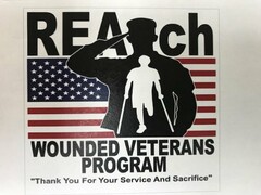 REACH WOUNDED VETERANS PROGRAM "THANK YOU FOR YOUR SERVICE AND SACRIFICE"