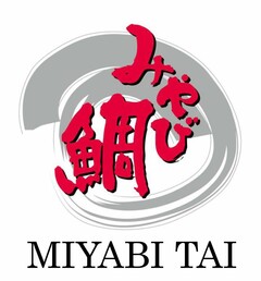 MIYABI TAI