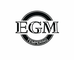 EGM TEMPERING