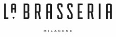 LA BRASSERIA MILANESE