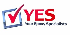 YES YOUR EPOXY SPECIALISTS