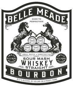 BELLE MEADE BOURBON AGED TO PERFECTION STRAIGHT BOURBON WHISKEY  SMALL BATCH HANDCRAFTED SOUR MASH WHISKEY STRAIGHT SW & CO BELLE MEADE BOURBON 45.2% ALCOHOL BY VOLUME (90.4 PROOF) 750ML