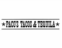 PACO'S TACOS & TEQUILA