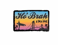 HO'BRAH A TACO JOINT