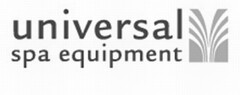 UNIVERSAL SPA EQUIPMENT