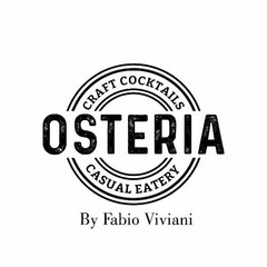 OSTERIA BY FABIO VIVIANI CRAFT COCKTAILS CASUAL EATERY