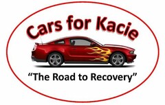 CARS FOR KACIE "THE ROAD TO RECOVERY"