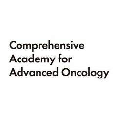 COMPREHENSIVE ACADEMY FOR ADVANCED ONCOLOGY