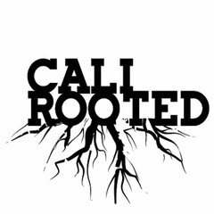 CALI ROOTED