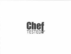 CHEF TESTED