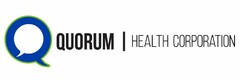 Q QUORUM | HEALTH CORPORATION