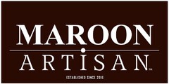 MAROON ARTISAN ESTABLISHED 2016