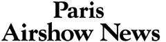 PARIS AIRSHOW NEWS
