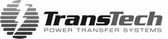 TRANSTECH POWER TRANSFER SYSTEMS