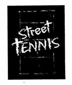 STREET TENNIS