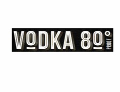 VODKA 80° PROOF