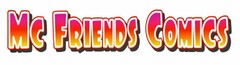 MC FRIENDS COMICS