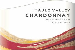 MAULE VALLEY CHARDONNAY GRAN RESERVA CHILE 2017