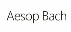 AESOP BACH