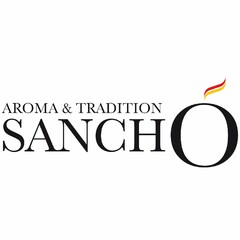 AROMA & TRADITION SANCHÓ