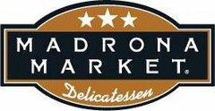 MADRONA MARKET DELICATESSEN