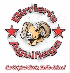 BIRRIERÍA AGUIÑAGA LA ORIGINAL BIRRIA, ESTILO JALISCO