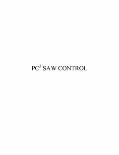 PC3 SAW CONTROL