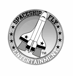 SPACESHIP FLY ENTERTAINMENT