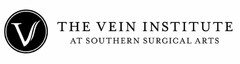 V THE VEIN INSTITUTE AT SOUTHERN SURGICAL ARTS