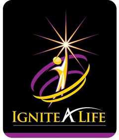 IGNITE A LIFE