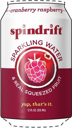 SPINDRIFT CRANBERRY RASPBERRY UNSWEETENED SPARKLING WATER & REAL SQUEEZED FRUIT YUP THAT'S IT