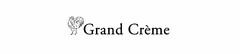 GRAND CREME