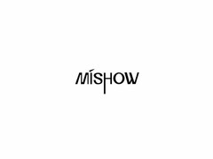 MISHOW
