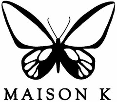 MAISON K
