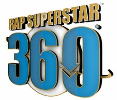 RAP SUPERSTAR 360