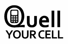 QUELL YOUR CELL