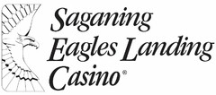 SAGANING EAGLES LANDING CASINO